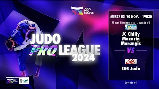 JC Chilly Mazarin Morangis vs SGS Judo  Judo Pro League Phases éliminatoires J4 [upl. by Candace]