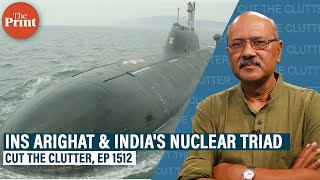 What’s Indias 2nd nuke missile submarine SSBN Arighat how it moves the needle on deterrence [upl. by Tiersten]