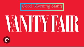 Vanity Fair  Good Morning Saints  November 14 2024 [upl. by Evod]