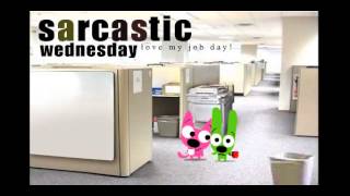 hoopsampyoyo Sarcastic Wednesday [upl. by Giesser981]