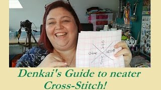 Denkais Guide to Neater Cross Stitch [upl. by Sternick]