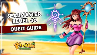 Pirates Online  SealMaster lv 40 Changing Class Tutorial  Fast Guide Quest com legendas PTBR [upl. by Digdirb]