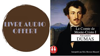 Livre Audio Offert Le comte de MonteCristo 1 De  Alexandre Dumas [upl. by Notpmah770]