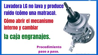 Lavadora no lava y produce ruido de quotmatracaquot El agitador no gira Cómo reparar la transmisión [upl. by Analeh]