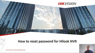 Hilook NVR 01 How to use Hilook APP to reset password for Hilook NVR [upl. by Lopes]