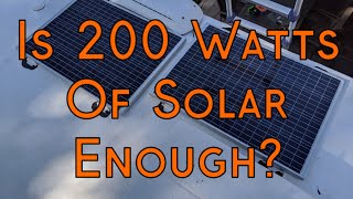 Is 200 Watts Of Solar Enough For An RV  Boondocking With 200 Watts of Solar on Our Camper [upl. by Illom]