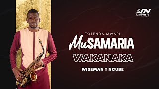 WISEMAN T NCUBE  MUSAMARIA WAKANAKA OFFICIAL VIDEO  TOTENDA MWARI ALBUM totendaMwari [upl. by Bak]