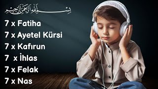 7 Fatiha 7 Ayetel Kürsi 7 İhlas 7 Felak 7 Nas Kuranı Kerim Rukye 05082024 [upl. by Kissie716]