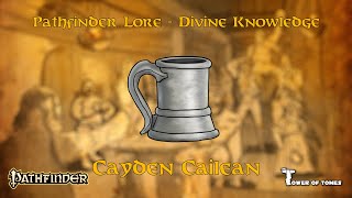 Pathfinder Lore  Divine knowledge  Cayden Cailean [upl. by Nonahs405]