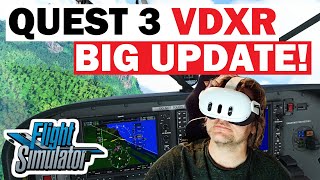 NEW QUEST 3 VDXR UPDATE ROCKS MSFS VR SETTINGS  TOP TIPS FOR SMOOTH FPS [upl. by Nobile230]