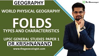 Fold  Types and Characteristics  Geomorphology  Dr Krishnanand [upl. by Leicam]