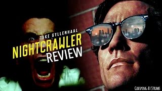 Nightcrawler  review analysis [upl. by Melvyn]