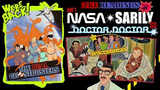 PKE READINGS 21  DOCTOR DOCTOR  AINT NASASARILY SO  SPACEBUSTERS  THE REAL GHOSTBUSTERS [upl. by Lertnom]