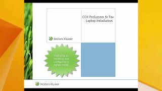 CCH® ProSystem fx® Tax  Laptop Installation [upl. by Chalmer]