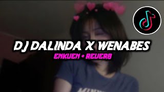 DJ DALINDA OLD X WENABES REVERB VITAL TIKTOK ENKUEN 🔥🎧 [upl. by Eimaj]