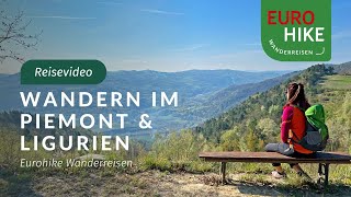 Wandern von Piemont nach Ligurien  Zwischen Weinberge amp Meer  Eurohike Wanderreisen [upl. by Jemena]