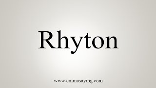 How To Say Rhyton [upl. by Enahsed851]