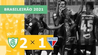 AméricaMG 2 x 1 Fortaleza  Gols  3010  Brasileirão 2021 [upl. by Marba]