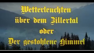 Wetterleuchten ueber dem Zillertal  Der gestohlene Himmel 1974 [upl. by Mercer763]