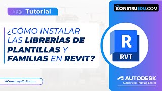 ¿Cómo instalar las librerías de plantillas y familias en Revit  Tutorial [upl. by Bluh]