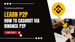 How to withdraw on Binance P2P  P2P trading on Binance Nigeria  P2P trading tutorial 2024 [upl. by Lemahs]