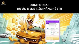 DogeCoin 20  Dự án meme tiềm năng hệ sinh thái ETH  Airdrop Crypto [upl. by Janeczka]