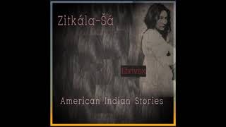 American Indian Stories by ZitkalaSa read by Various  Full Audio Book [upl. by Cissiee]