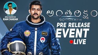 Antariksham 9000 KMPH Pre Release Event LIVE  Varun Tej  Aditi Rao  Lavanya  Ram Charan [upl. by Notlrahc]