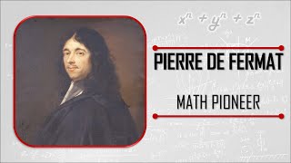 Pierre de Fermat The Math Pioneer [upl. by Hutchings]