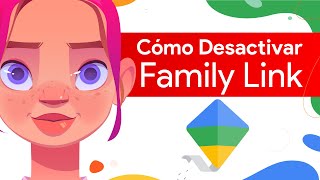 ❌ Cómo QUITAR FAMILY LINK de la CUENTA de mi HIJO  4 Formas PASO a PASO [upl. by Ahsekam]