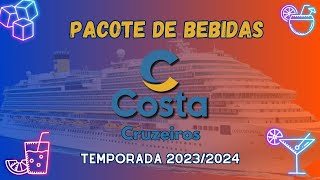 Pacotes de Bebidas da Costa Cruzeiros 20232024 Conheça os 8 Pacotes com Dicas [upl. by Tonye731]