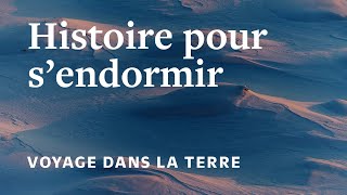 HISTOIRE POUR SENDORMIR⎜Voyage à lintérieur de la terre Role play Hypnose SciFi [upl. by Anaer]