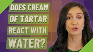 Does cream of tartar react with water [upl. by Milicent]