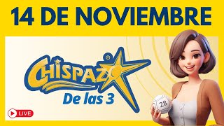 Sorteo CHISPAZO DE LAS TRES Hoy 14 de Noviembre 2024 ✅ [upl. by Syah]