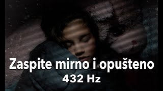 Muzika za spavanje i miran san💫432 Hz  slušajte dok spavate🌟 [upl. by Newsom441]