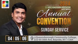 IPC EASTERN REGION ANNUAL CONVENTION 2024  SUNDAY SERVICE [upl. by Malliw]