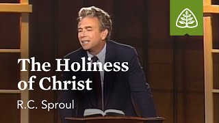 The Holiness of Christ The Holiness of God with RC Sproul [upl. by Eedahs]