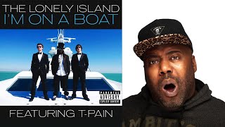 First Time Hearing  The Lonely Island  Im On A Boat ft T Pain Official Video Reaction [upl. by Huei925]