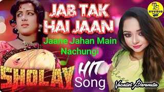 Jab Tak Hai Jaan Jaane Jahan Main Nachungi  Sholay 1975  Live Singing by Vocalist Paromita 2024 [upl. by Rene]