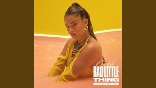 Bad Little Thing Acoustic [upl. by Atinet]