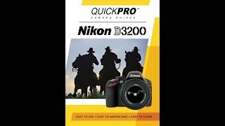 Nikon D3200 Instructional Guide by QuickPro Camera Guides [upl. by Biddie]