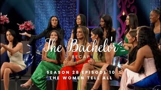 The Bachelor Recap Season 28 Episode 10  Women Tell All  More bachelornation thebachelor [upl. by Buke]