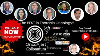 The 2023 OncoAlert Colloquium Thoracic Oncology amp Supportive Care [upl. by Doughty]