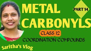 METAL CARBONYLSPART 14COORDINATION COMOUNDSCLASS 12 [upl. by Montagna]