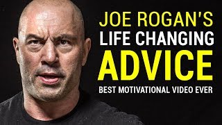 Joe Rogans Life Advice Will Change Your Life MUST WATCH  Joe Rogan Motivation [upl. by Hallimaj272]