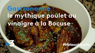 Gastronomie  le mythique poulet au vinaigre à la Bocuse  Météo à la carte [upl. by Koenraad]