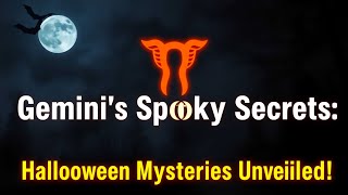 quotHalloween with Gemini Spooky Zodiac Mysteries Revealedquot [upl. by Adlai]