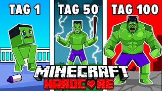 Ich überlebe 100 TAGE als HULK in Minecraft Hardcore [upl. by Eiramanitsirhc581]