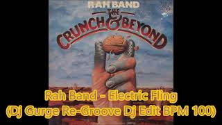 Rah Band  Electric Fling Dj Gurge ReGroove Dj Edit BPM 100 [upl. by Sedgewake]