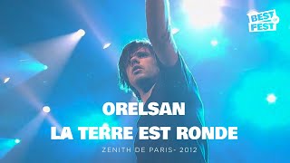 Orelsan  La terre est ronde  Live Zenith de Paris 2012 [upl. by Tolmann]